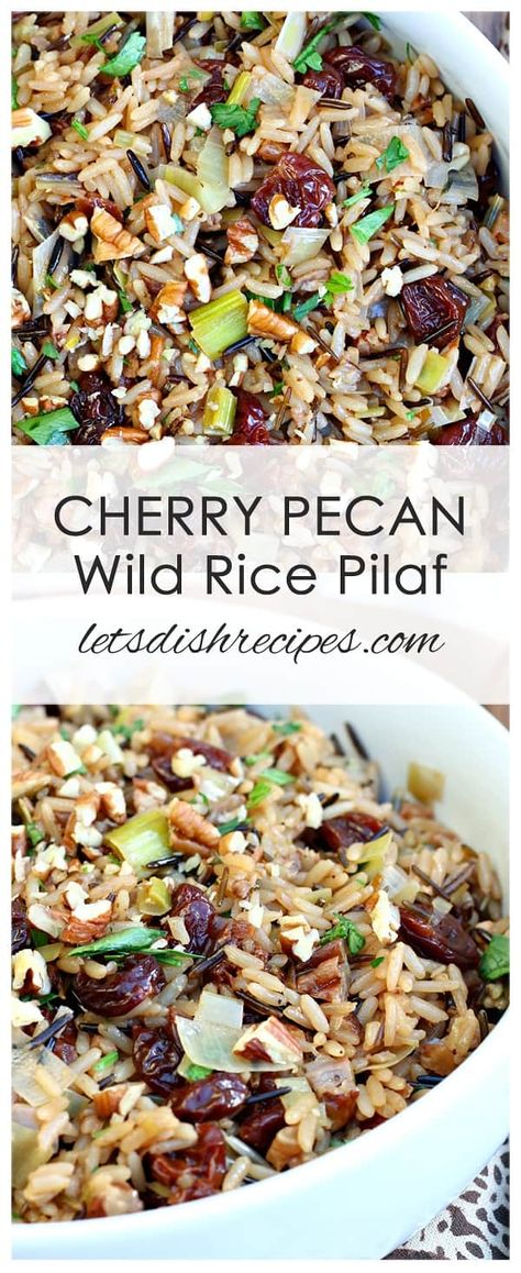 Cherry Pecan Wild Rice Pilaf Wild Rice Pilaf Recipe, Easy Holiday Side Dishes, Wild Rice Pilaf, Wild Rice Recipes, Rice Pilaf Recipe, Pilaf Recipe, Rice Side Dish Recipes, Pilaf Recipes, Riced Cauliflower