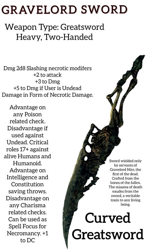 A DnD Weapon description of the Gravelord Sword out of Dark Souls one. Dark Souls Gravelord Nito, Dnd 5e Cursed Swords, Dnd Enchanted Items, Dark Souls Dnd, Gravelord Nito, Homebrew Items, Dungeons And Dragons Rules, Dnd Magic, Dnd Homebrew