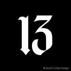 Number 13 Tattoos, Lucky Number 13, Friday The 13th Tattoo, 13 Tattoos, Lucky 13, Truck Stickers, Number 13, Tatuaje A Color, Lucky Number