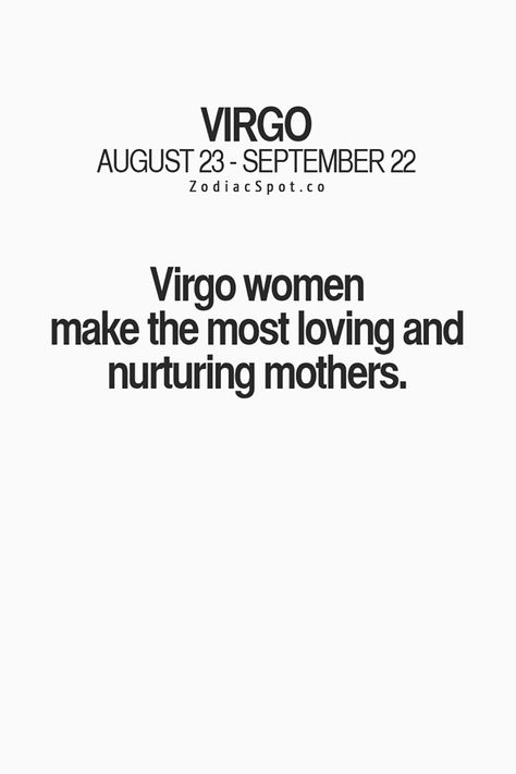 Could've been. Would've been. Virgo Mom. Virgo Characteristics, Virgo Things, Virgo Stuff, Virgo Woman, Leo Virgo Cusp, Virgo Star Sign, Aries Quotes, Zodiac Signs Relationships, Virgo And Scorpio