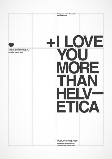 I love you more than helvetica Brand Typography, Best Posters, Wow Photo, Typo Poster, Typography Layout, Grafic Design, Inspirational Posters, Typography Letters, Resume Design