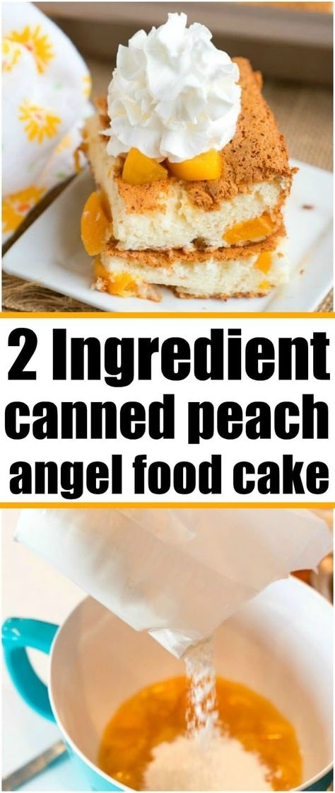 Peaches Angel Food Cake, Angel Food Cake Mix And Canned Fruit, Angel Food Cake Mix And Canned Peaches, Angel Food Cake And Apple Pie Filling, Peaches And Angel Food Cake, Angel Food Cake And Peaches, Two Ingredient Angel Food Cake Recipes, 2 Ingredient Angel Food Cake, Angel Food Cake With Peaches