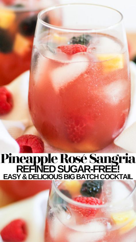 Low Calorie Sangria, Healthy Sangria Recipe, Pineapple Sangria Recipes, Spanish Sangria, Pineapple Sangria, Summer Sangria Recipes, Rosé Sangria, Sugar Free Cocktails, Batch Cocktail Recipe