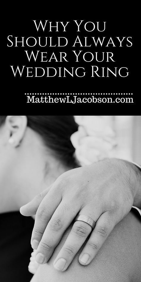 Why You Should Always Wear Your Wedding Ring via @MatthewLJ Wedding Rings Quotes, Happy Marriage Tips, Weddings By Color, Marriage Goals, Happy Wife, Christian Marriage, Marriage Relationship, Best Love Quotes, Marriage And Family