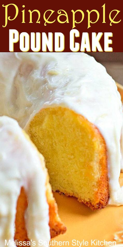 Pineapple Pound Cake With Cream Cheese Glaze, Cream Cheese Pineapple Cake, Fresh Pineapple Cake Recipes, Pineapple Coconut Cake Easy, Pineapple Cake With Cream Cheese Icing, Pineapple Pound Cake Homemade, Pineapple Cream Cheese Cake, Pineapple Cream Cheese Pound Cake Recipe, Pound Cake Flavors