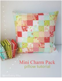 Woodberry Way: Mini Charm Pack Pillow Charm Pack Pillow, Charm Pack Projects, Charm Pack Quilt Patterns, Charm Pack Quilt, Charm Pack Quilts, Quilted Pillow Covers, Charm Packs, Charm Quilt, Pillow Tutorial