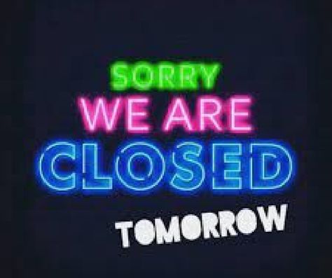 We'll be closed tomorrow however... WE'RE OPEN again on Friday!! Be Different, Be Unique, Shop #balimystique Temporary Closed, Sorry We Are Closed, Restaurant Pictures, Open Sign, Closed Signs, Gangsta Quotes, Business Printables, Love Pink Wallpaper, We Are Closed