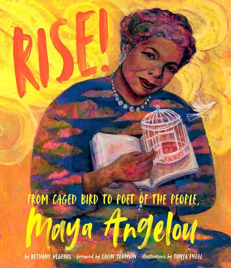 Tonya Engel The Caged Bird, African American Writers, Caged Bird, The Caged Bird Sings, American Library Association, Best Children Books, Book Awards, Maya Angelou, History Books