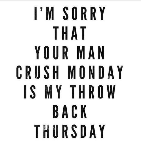 Man Crush Monday Quotes, Jerk Quotes, Female Humor, Strength Quotes God, Crush Quotes Funny, Savage Captions, Proud Quotes, Chance Quotes, Bad Quotes