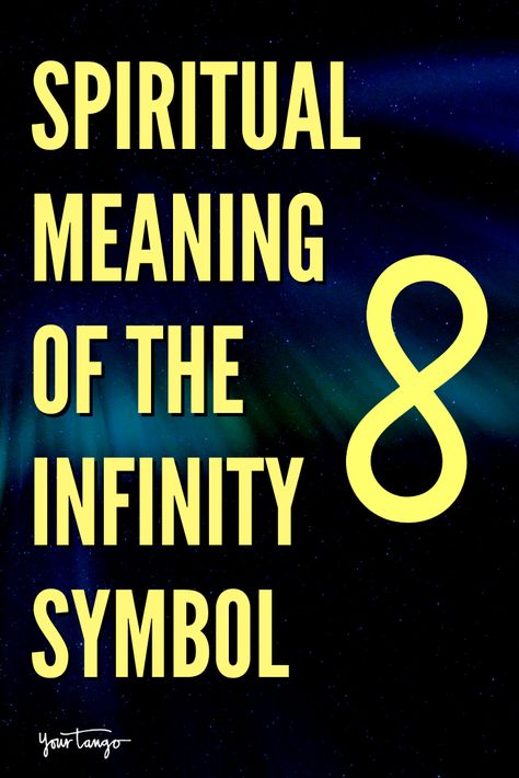 Spiritual Meaning Of The Infinity Symbol | YourTango #spirituality 8 Infinity Symbol, Infinity Sign Meaning, Infinity Meaning, Infinity Signs, Prosperity Spell, Double Infinity, Relationship Topics, Infinity Sign, Dream Symbols