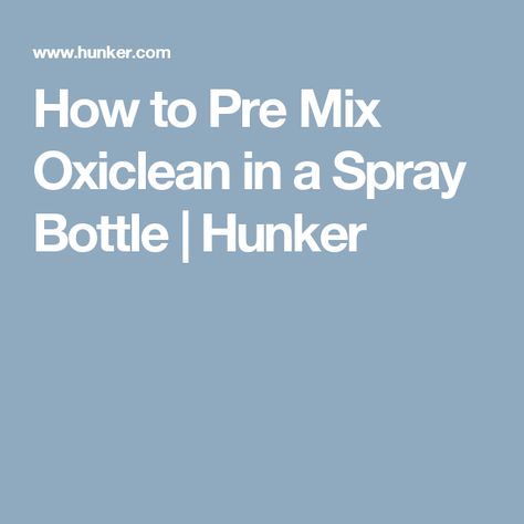 Oxi Clean, Cheap House, Cleaning Ideas, House Cleaning, Stain Remover, Cleaning Tips, Cleaning Household, Spray Bottle, Clean House