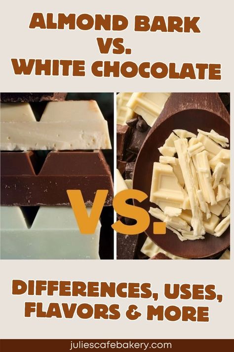 Almond Bark vs. White Chocolate: Differences & Uses How To Melt White Chocolate Chips, White Almond Bark Recipes, Almond Bark Recipes, White Almond Bark, White Chocolate Bark, Culinary Techniques, Fudge Easy, Almond Bark, Bark Recipe