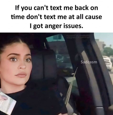 Anger Issues Pictures, Text Back Faster Memes, Stalker Memes Funny, Me Staring At The Text That Ruined Me, Memes With Text, Text Back Meme, Hateful Quotes, Don't Text Me, Fast Meme