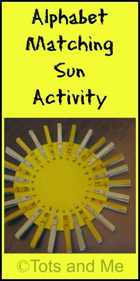 Tots and Me: Alphabet Matching Sun Activity to work on Letter Recognition, fine motor skills and patterns. Letters Preschool, Sun Activity, Space Preschool, Preschool Weather, Weather Theme, Theme Activities, My Father's World, Alphabet Matching, Baby Activities