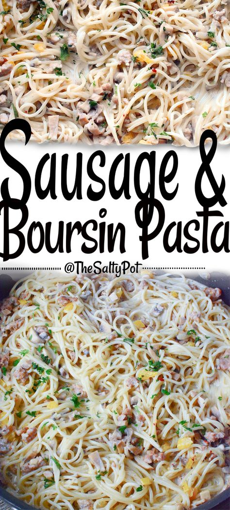 Boursin Dairy Free Cheese Recipes, Smoked Sausage And Boursin Cheese Pasta, Boursin Cheese Pasta With Sausage, Boursin Cheese Recipes Ground Beef, Recipes With Borson Cheese, Boursin Sausage Pasta, Boursin Pasta Sauce, Boursin Cheese Recipes Dinners, Boursin Cheese Recipes Pasta