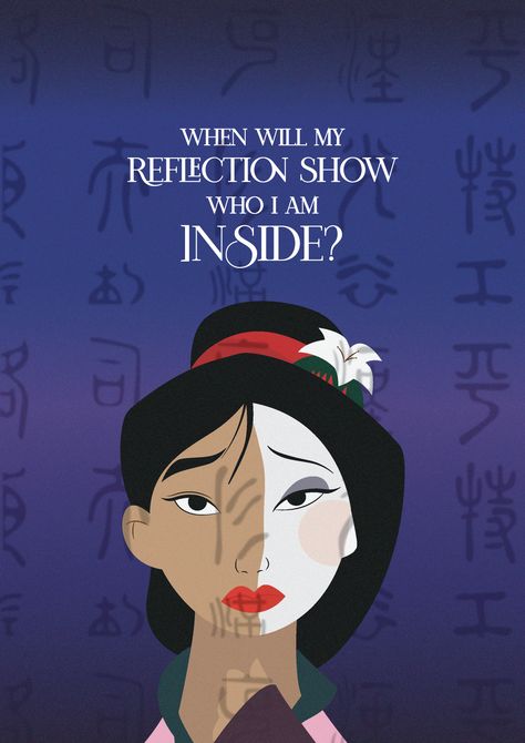 Reflection Lyrics, Reflection Mulan, Mulan Reflection, Mulan Poster, Mulan Quotes, Mulan Aesthetic, Mulan 1998, Mulan Movie, Reflection Poster