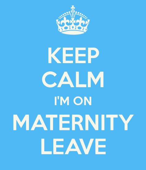 keep-calm-i-m-on-maternity-leave Maternity Leave Quotes, Waiting For Baby, Pregnancy Quotes, Mom Jokes, Pregnancy Humor, Maternity Leave, Work Humor, Quote Aesthetic, Bones Funny