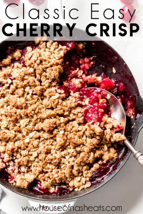 Cherry Crisp Recipe, Crisp Topping, Cherry Crisp, Homemade Cherry Pies, Cherry Crumble, Berry Crisp, Blueberry Crisp, Fruit Crisp, Cherry Desserts