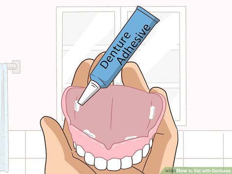 How to Eat with Dentures: 10 Steps (with Pictures) - wikiHow Dental Phobia, Soft Diet, Denture Repairs, Denture Adhesive, Loose Tooth, Soft Foods, Liquid Diet, Stronger Teeth, How To Prevent Cavities