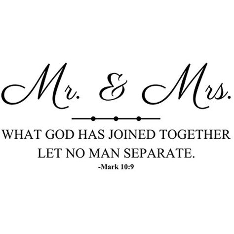 Mark 10:9 Verse, Mr And Mrs Quotes, Mark 10:9, Mrs Quotes, What God Has Joined Together, Mark 10 9, Soulmate Love Quotes, Godly Relationship, Together Lets