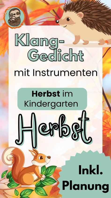 Eine musikalische Idee für den Kindergarten und die Kita im Herbst. Dieses sofort umsetzbare Klang-Gedicht passt hervorragend zum Herbst. Ideal für den Morgenkreis. Kindergarten, Preschool, Education, Pins, Pre School