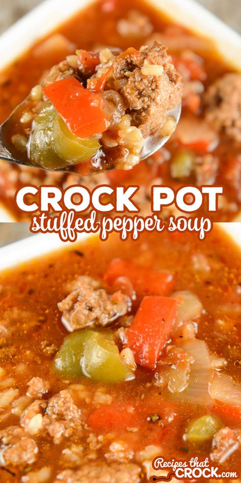 Crock Pot Stuffed Pepper Soup, Stuffed Pepper Soup Crockpot, Peppers And Rice, Crockpot Stuffed Peppers, Slow Cooker Stuffed Peppers, Recipes Savory, Stuffed Pepper, Pepper Soup, Crockpot Soup Recipes