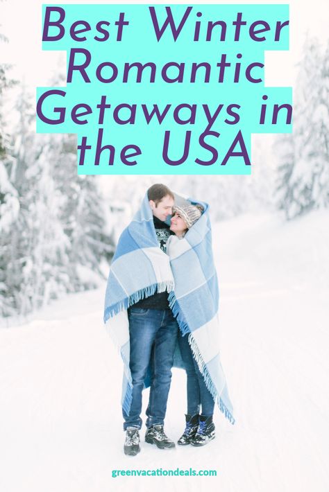 Winter Romantic Getaways In The United States Romantic Getaways In The Us, East Coast Winter, Winter Romantic, Beach Cruise, Vacation Deals, Romantic Vacations, Ski Trip, South Pacific, Romantic Getaways