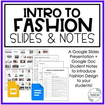 Learn the basics of fashion design with these slides and notes! Covers everything from design history to garment construction. Perfect for aspiring designers or anyone who wants to learn more about the fashion Fashion Design Lessons, Student Notes, Fashion Design Classes, High School Art Lessons, Design Club, Family And Consumer Science, Fashion Slides, Google Slides Presentation, Google Slides Templates