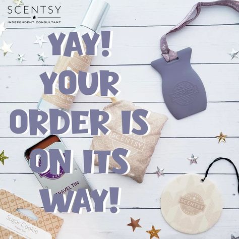 Order Has Shipped Scentsy, Scentsy Consultant Ideas Marketing, Scentsy Order Shipped, Your Order Has Shipped, Order Has Shipped, Scentsy Order, Scentsy Marketing, Marketing Office, Scentsy Consultant Ideas