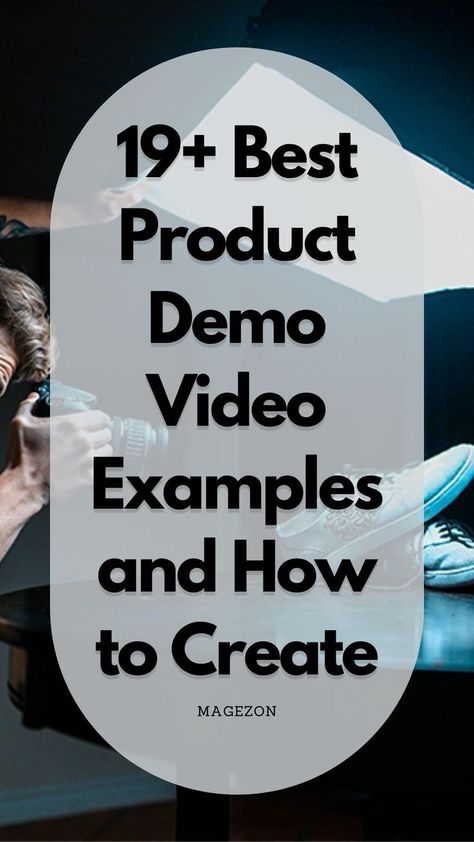 best product video examples and how to make one Demo Video, Conversion Rate, The North Face Logo, Retail Logos, To Create