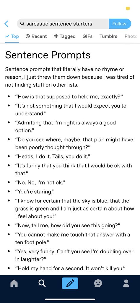 First Line Prompts Sentences, Funny Sentence Starters, Book Starting Sentences, Start A Story With This Sentence, Starting Sentences Writing Prompts, Writing Prompts Sarcastic, Opening Sentences Writing Prompts, Start Your Story With This Sentence, Good Story Starters