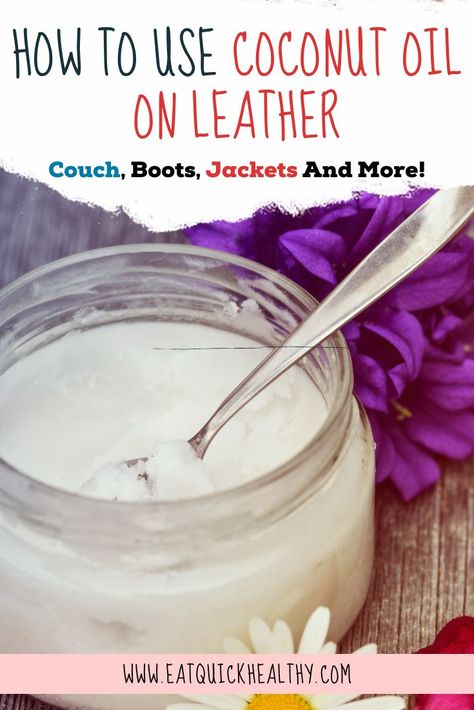 How To Use Coconut Oil On Leather Couch, Boots, Jackets And More Natural Leather Conditioner, Leather Couch Conditioner Diy, Diy Leather Cleaner And Conditioner, Diy Leather Conditioner Furniture, Leather Couch Conditioner, Clean Leather Couch, Diy Leather Conditioner, Homemade Leather Conditioner, Leather Conditioner Diy