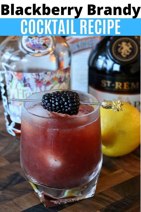 Learn how to make the best Blackberry Brandy Drink. Our easy cognac cocktail recipe features brandy, blackberry jam, orange liqueur, lemon and fresh blackberries. Blackberry Brandy Drinks Cocktails, Cognac Cocktails Recipes, Blackberry Brandy Cocktail, Blackberry Brandy Recipe, Cocktails With Brandy, Blackberry Brandy Drinks, Brandy Drink Recipes, Brandy Cocktail Recipes, Brandy Drinks