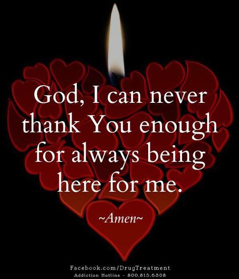 God, I can never thank You enough for always being here for me. Amen God Scriptures, Fire Angel, Hebrews 13 8, Trusting God, Know Thyself, Quotes God, Thank You Lord, Thank You God, Inspirational Prayers