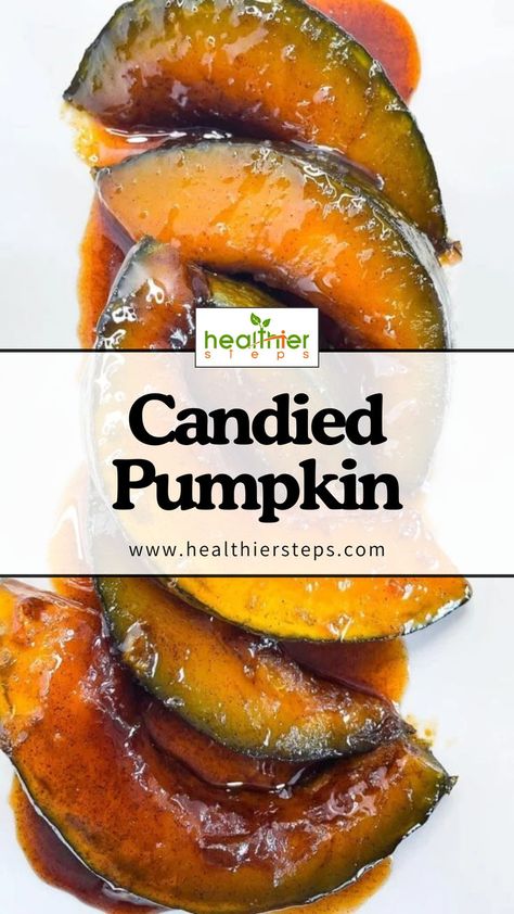 Candied Pumpkin | Candied Pumpkin Recipe Pumpkin Candies, Mexican Pumpkin Recipes, Mexican Candied Pumpkin, Salted Pumpkin Caramels, Mexican Pumpkin Candy Recipe, Candied Pumpkin Recipe, Caribbean Pumpkin Recipes, Baked Candied Yams, Fig Recipes