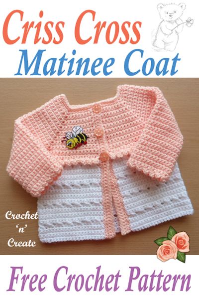 Crisscross matinee coat matches bonnet, mitts and blanket, a free baby crochet pattern from #crochetncreate #freecrochetpatterns #crochet #babycrochetpattern #diy #babycoat Crochet Activity, Crochet Baby Sweater Sets, Baby Cardigan Pattern Crochet, Vestidos Bebe Crochet, Baby Jackets, Crochet Baby Sweater Pattern, Crochet Baby Jacket, Crochet Baby Sweaters, Baby Cardigan Pattern