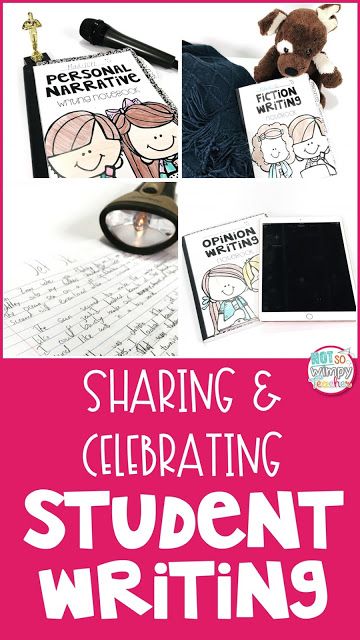 Sharing and Celebrating Student Writing in Writing Workshop - Not So Wimpy Teacher Personal Narrative Writing, Write Better, Writing School, Early Elementary Resources, Personal Narrative, Opinion Writing, Mentor Texts, Writer Workshop, Writers Write