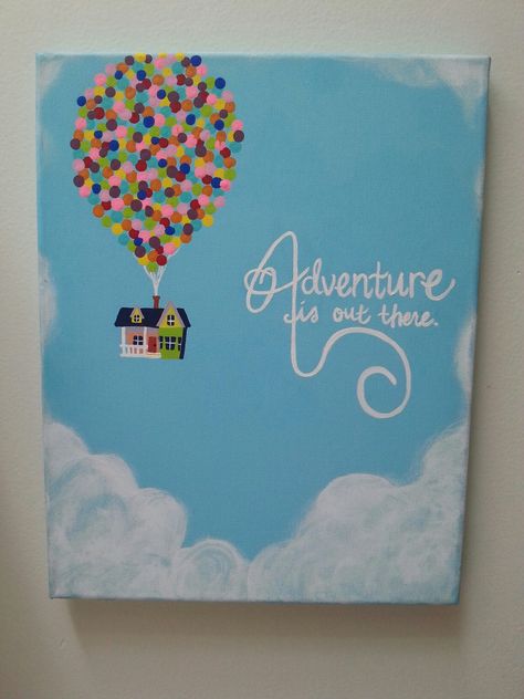 Adventure is Out There! Disney's Up inspired painting. Disney Canvas Art, Disney Canvas, Disney Paintings, Adventure Is Out There, Disney Up, Small Canvas Paintings, Simple Canvas Paintings, Cute Canvas Paintings, Easy Canvas Art