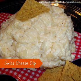 FoodThoughtsOfaChefWannabe: Swiss Cheese Dip! Swiss Cheese Dip, Swiss Cheese Recipes, Onion Dip Recipe, Easy Dips, Golden Coin, Snack Dip, Cold Appetizers, Cheese Dip, Yummy Dips