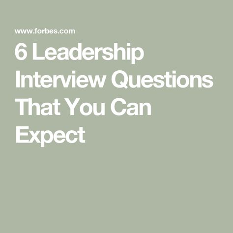 6 Leadership Interview Questions That You Can Expect Leadership Interview Questions, Leadership Questions, Leadership Characteristics, Behavioral Interview Questions, Good Listening Skills, Behavioral Interview, Conflict Resolution Skills, Constructive Criticism, Interview Preparation