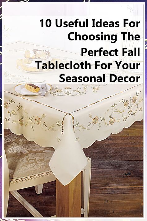 Transform your autumn gatherings with the perfect fall tablecloth! In our guide, "10 Useful Ideas For Choosing The Perfect Fall Tablecloth For Your Seasonal Decor," discover tips on selecting colors, patterns, and materials that enhance your seasonal decor. From cozy family dinners to festive holiday celebrations, find inspiration to create a warm and inviting atmosphere. Elevate your table setting and celebrate the beauty of fall with the right tablecloth! Fall Tablecloth, Useful Ideas, Fall Entertaining, Elegant Fall, Family Dinners, Festive Holiday, Holiday Celebration, Holiday Festival, Fall Season