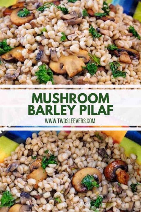 Barley Pilaf With Mushrooms | Mushroom Barley Pilaf | Barley Pilaf | Pearled Barley Pilaf | Barley Pearls Recipe | Mushroom Pilaf Recipe | Pilaf Recipe | Vegetarian Side Dishes | Vegan Side Dishes | High Protein Vegetarian Recipes | TwoSleevers | #twosleevers #barley #pilaf #mushroompilaf #vegetarianrecipes Side Dishes Vegan, Barley Recipe Healthy, Barley Pilaf, Mushroom Pilaf, Protein Vegetarian Recipes, Pearled Barley, High Protein Vegetarian, Mushroom Barley, Recipe Mushroom