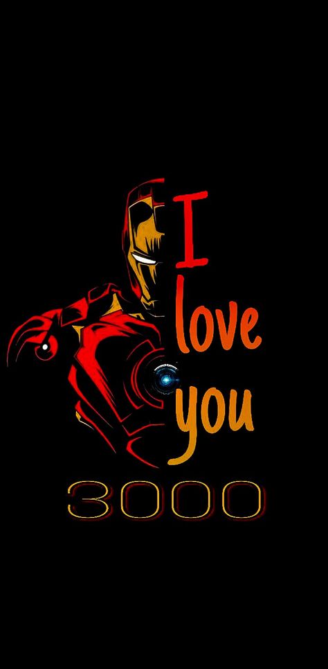 Iron Man I Love You 3000 Wallpaper, Iron Man Love You 3000, Love You 3000 Iron Man, Iron Man 3000 Love, Iron Man And Tony Stark, I Love You 3000 Art, I Love You 3000 Wallpaper Aesthetic, Iron Man I Love You 3000, I Love You 3000 Wallpaper