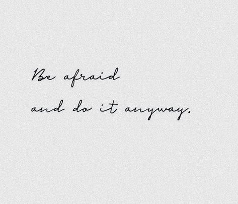 Feel The Fear And Do It Anyway Tattoo, Be Afraid And Do It Anyway Tattoo, Face Your Fears Tattoo, Be Afraid And Do It Anyway, Do It Anyway Tattoo, Bbq Tattoo, Fear Tattoo, Do It Anyway, The Fear