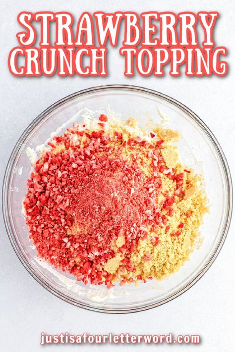 Strawberry Crunch Cups, How To Make Strawberry Crunch Topping, Strawberry Crunch Crumble Recipe, Strawberry Crunch Topping Recipe, Crunch Topping Recipe, Strawberry Crunch Crumble, Strawberry Crunch Topping, Smoothie Bowl Toppings, Crunch Topping