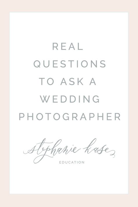 What Questions To Ask Your Wedding Photographer, Things To Ask Your Wedding Photographer, Wedding Photographer Questions For Bride, What To Ask Wedding Photographer, Questions For Wedding Photographer, Wedding Photography Questions, Questions To Ask Wedding Photographer, Wedding Photographer, Wedding Photographer Questions