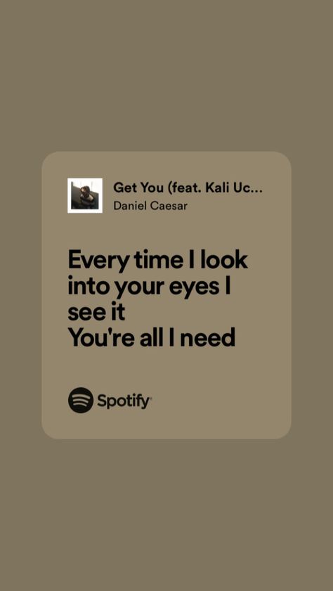 Get You Daniel Caesar Spotify, Daniel Caesar Spotify Lyrics, Get You Daniel Caesar, Daniel Caesar Lyrics, Daniel Caesar Aesthetic, Peter Core, Love Song Lyrics Quotes, Love Songs Playlist, Daniel Caesar