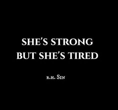 She’s strong 💪🏻 but she’s tired😴 Sin Quotes, Sweet Love Quotes, Different Feelings, Daily Inspiration Quotes, True Words, Friendship Quotes, Self Improvement, Love Quotes, Life Quotes