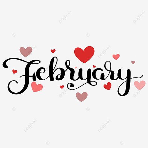 Happy February 1st Images, February Clip Art Free, February Banner Facebook, February Calligraphy Hand Lettering, February Caligraphy Calligraphy, February Word Art, February Days Of Love, February Hand Lettering, February In Cursive