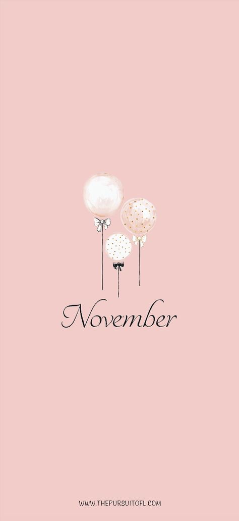 Free November iPhone Wallpapers Pink November Wallpaper, November Wallpaper Iphone Aesthetic, November Phone Background, Wallpaper Iphone Backgrounds Black, Hello November Wallpaper, November Wallpaper Iphone, Adore Aesthetic, Wallpapers November, Iphone Wallpaper November